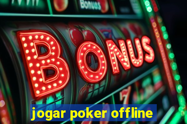 jogar poker offline